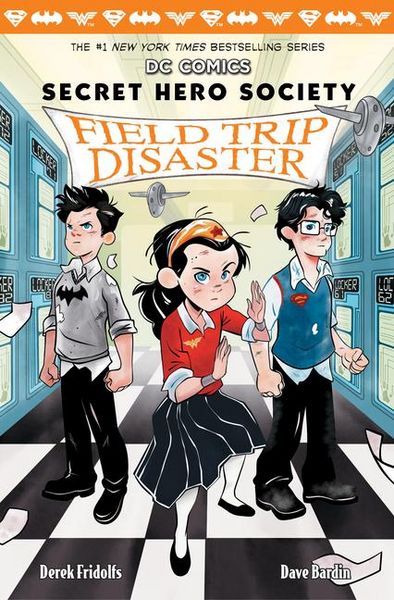 Produktbild: Fridolfs, D: Field Trip Disaster (DC Comics: Secret Hero Soc