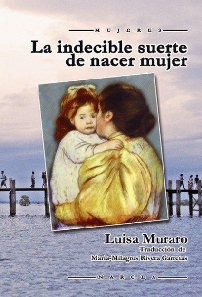 Produktbild: La indecible suerte de nacer mujer