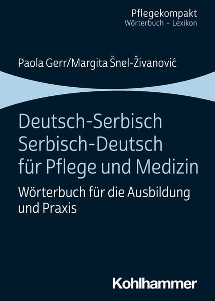 Produktbild: Deutsch-Serbisch/Serbisch-Deutsch f&uuml;r Pflege und Medizin
