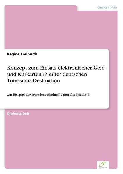 Produktbild: Konzept zum Einsatz elektronischer Geld- und Kurkarten in einer deutschen Tourismus-Destination