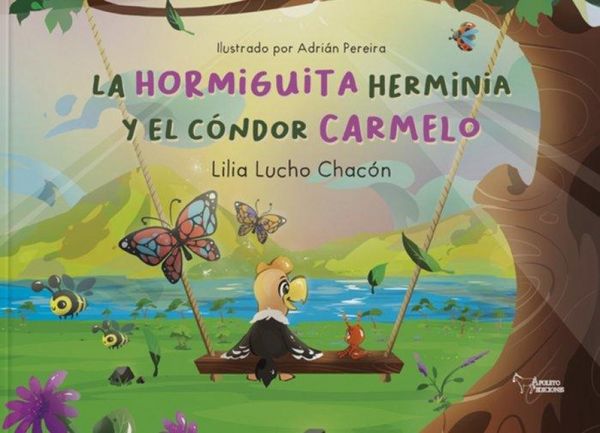 Produktbild: La hormiguita Herminia y el c&oacute;ndor Carmelo