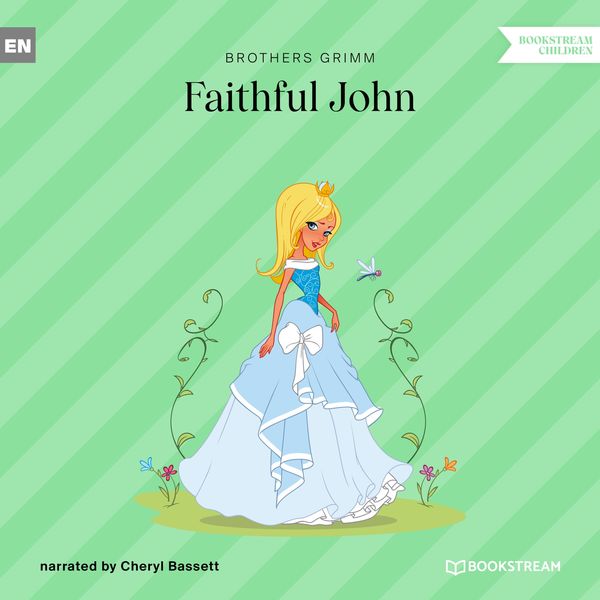 Faithful John - The Brothers Grimm, Audio, 9783991166689