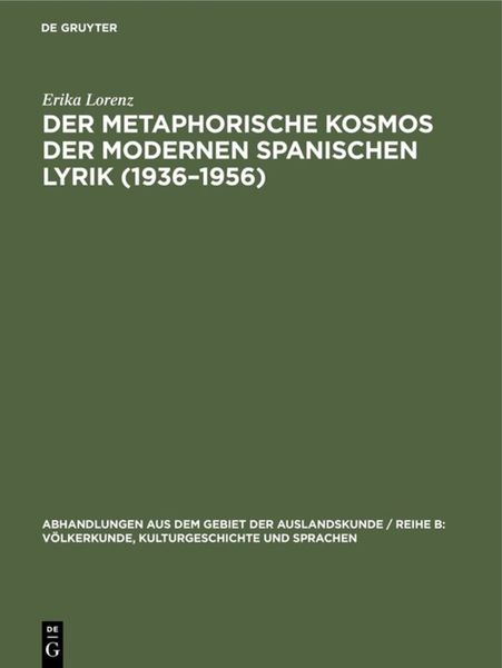 Produktbild: Der metaphorische Kosmos der modernen spanischen Lyrik (1936&ndash;1956)