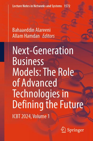 Produktbild: Next-Generation Business Models: The Role of Advanced Technologies in Defining the Future