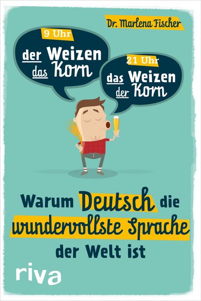 Produktbild: Warum Deutsch die wundervollste Sprache der Welt ist