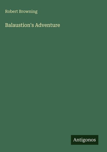 Produktbild: Balaustion's Adventure