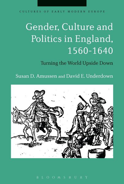 Produktbild: Gender, Culture and Politics in England, 1560-1640