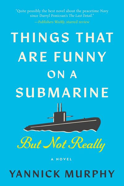 Produktbild: Things That Are Funny on a Submarine But Not Really