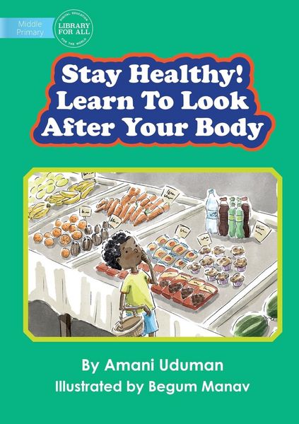 Produktbild: Stay Healthy! Learn To Look After Your Body