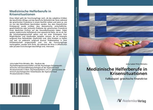 Medizinische Helferberufe in Krisensituationen, Taschenbuch von Julia-Isabel Pritz-Mirtakis, AV Akademikerverlag, 9783639844436