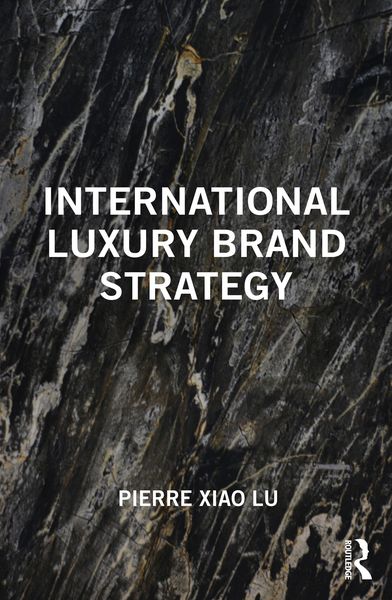 Produktbild: International Luxury Brand Strategy