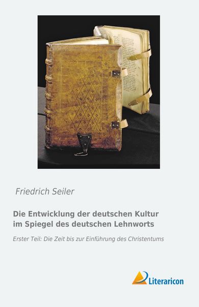 Produktbild: Die Entwicklung der deutschen Kultur im Spiegel des deutschen Lehnworts