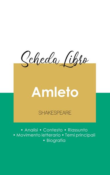 Produktbild: Scheda libro Amleto di Shakespeare (analisi letteraria di riferimento e riassunto completo)