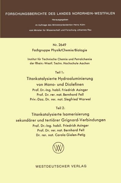 Produktbild: Teil 1: Titankatalysierte Hydroaluminierung von Mono- und Diolefinen. Teil 2: Titankatalysierte Isomerisierung sekund&auml;rer und terti&auml;rer Grignardverbin