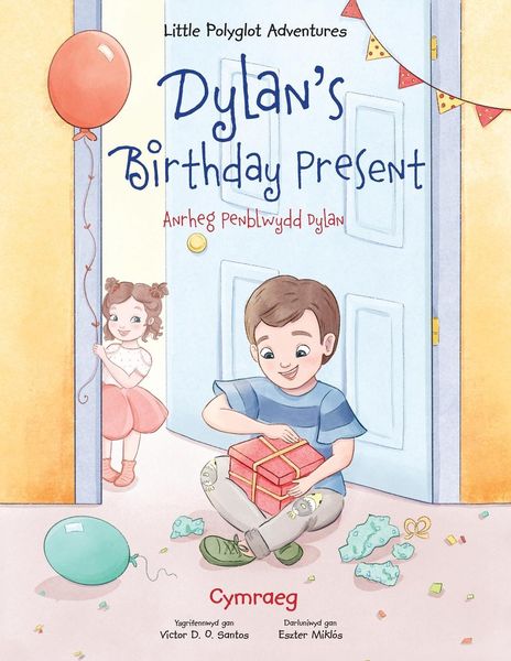 Produktbild: Dylan's Birthday Present / Anrheg Penblwydd Dylan