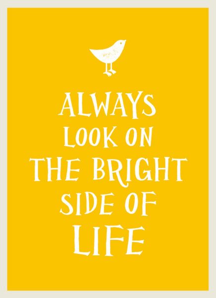 Produktbild: Always Look on the Bright Side of Life