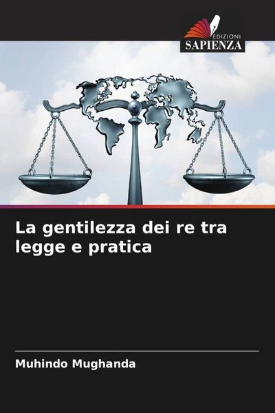Produktbild: La gentilezza dei re tra legge e pratica