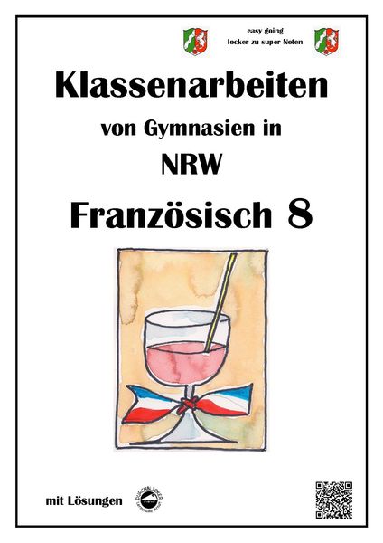 Produktbild: Franz&ouml;sisch 8 (nach D&eacute;couvertes) - Klassenarbeiten von Gymnasien (G8) aus NRW mit L&ouml;sungen