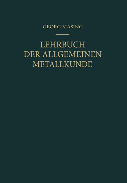 Produktbild: Lehrbuch der Allgemeinen Metallkunde