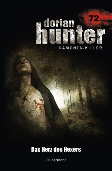 Produktbild: Dorian Hunter 72 - Das Herz des Hexers