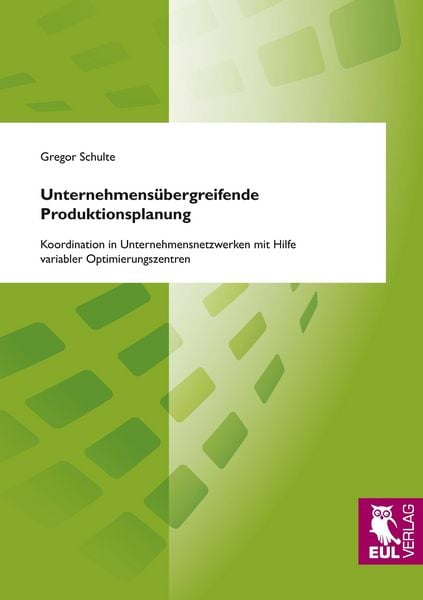 Produktbild: Unternehmens&uuml;bergreifende Produktionsplanung