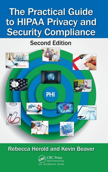 Produktbild: The Practical Guide to HIPAA Privacy and Security Compliance