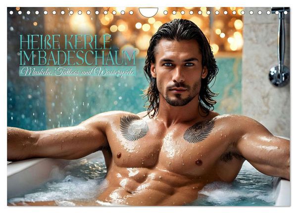 Heiße Kerle im Badeschaum - Muskeln, Tattoos und Wasserspiele (Wandkalender 2026 DIN A4 quer), CALVENDO Monatskalender