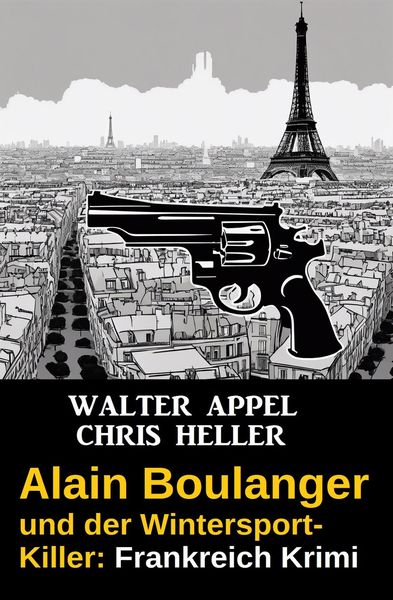 Produktbild: Alain Boulanger und der Wintersport-Killer: Frankreich Krimi
