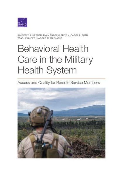Produktbild: Behavioral Health Care in the Military Health System