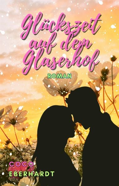 Produktbild: Gl&uuml;ckszeit auf dem Glaserhof