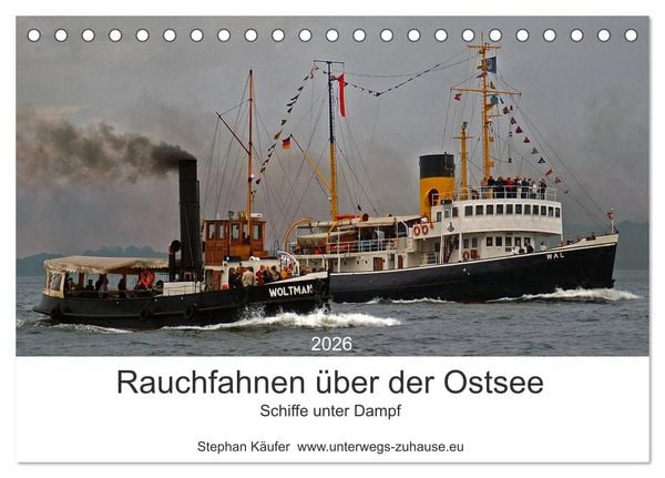 Produktbild: Rauchfahnen &uuml;ber der Ostsee - Schiffe unter Dampf (Tischkalender 2026 DIN A5 quer), CALVENDO Monatskalender