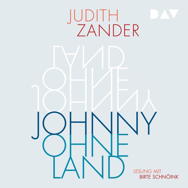 Johnny Ohneland - Judith Zander, Audio, 9783742417022