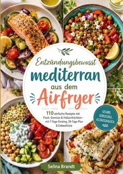 Produktbild: Entz&uuml;ndungsbewusst mediterran aus dem Airfryer