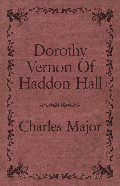 Produktbild: Dorothy Vernon Of Haddon Hall