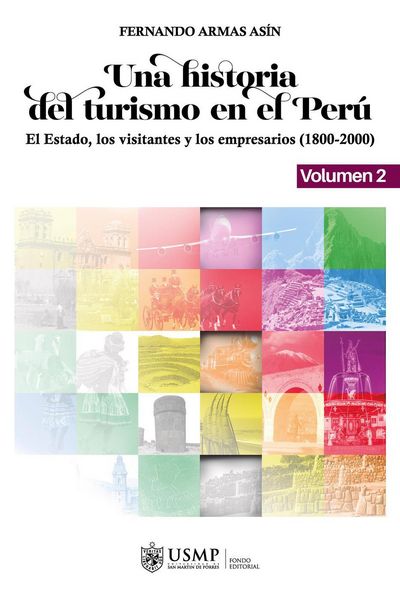 Produktbild: Una historia del turismo en el Per&uacute;. Volumen 2
