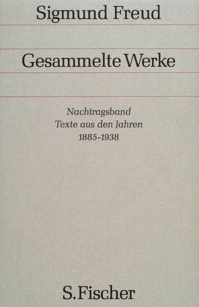 Produktbild: Nachtragsband: Texte aus den Jahren 1885 bis 1938