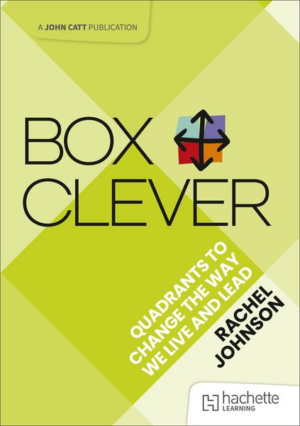 Produktbild: Box Clever: Quadrants to change the way we live and lead