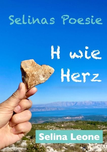 Produktbild: Selinas Poesie H, Poetische Gedanken als Zeichen der Zeit, im Wandel, Reime im Goldenen Zeitalter, Lockdown-Lyrik, Ver&auml;nderung