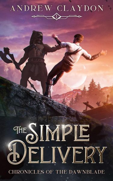 Produktbild: The Simple Delivery (Chronicles of the Dawnblade, #1)