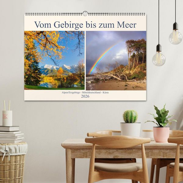 Produktbild: Vom Gebirge bis zum Meer, Alpen/Erzgebirge - Mitteldeutschland - K&uuml;ste (Wandkalender 2026 DIN A2 quer), CALVENDO Monatskalender