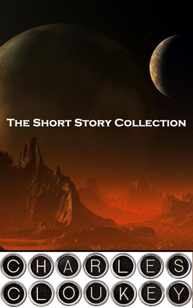 Produktbild: Charles Cloukey - The Short Story Collection