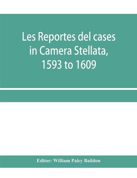 Produktbild: Les reportes del cases in Camera Stellata, 1593 to 1609