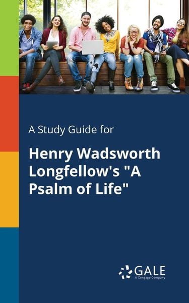 Produktbild: A Study Guide for Henry Wadsworth Longfellow's "A Psalm of Life"