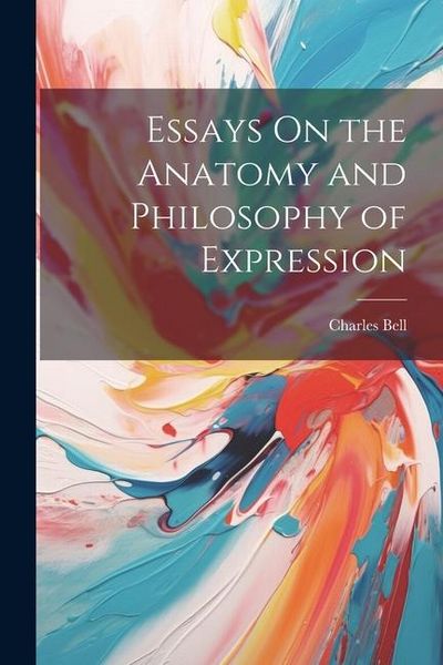 Produktbild: Essays On the Anatomy and Philosophy of Expression