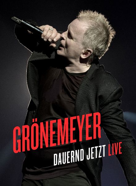 Produktbild: Herbert Gr&ouml;nemeyer - Dauernd Jetzt/Live