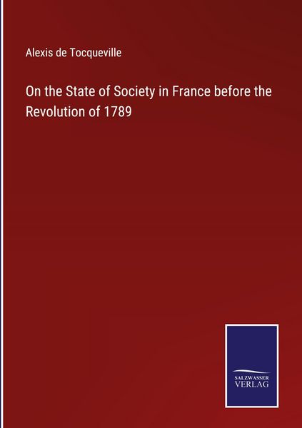 Produktbild: On the State of Society in France before the Revolution of 1789