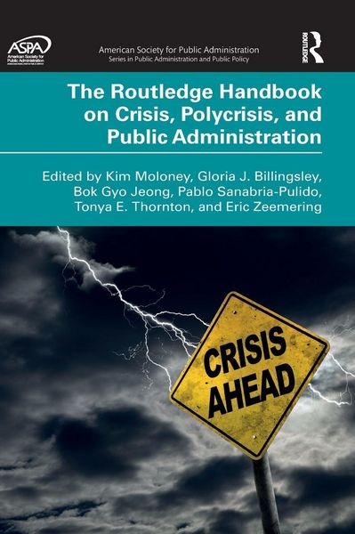 Produktbild: The Routledge Handbook on Crisis, Polycrisis, and Public Administration