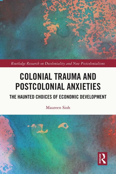 Produktbild: Colonial Trauma and Postcolonial Anxieties