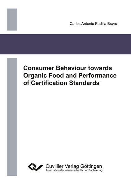 Produktbild: Consumer Behaviour towards Organic Food and Performance of Certification Standards