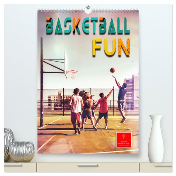 Basketball Fun (hochwertiger Premium Wandkalender 2025 DIN A2 hoch), Kunstdruck in Hochglanz